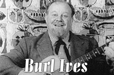 Burl Ives