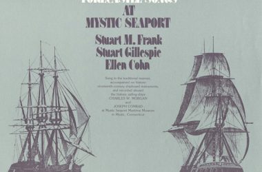 Sea Shanties and Forecastle Songs at Mystic Seaport Front